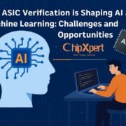 How ASIC Verification is Shaping AI and Machine Learning